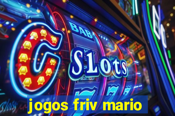 jogos friv mario